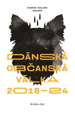 Dánská občanská válka 2018 - 2024