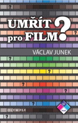 Umřít pro film?