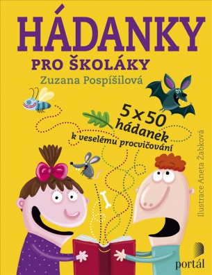 Hádanky pro školáky - 5 x 50 hádanek k veselému procvičování