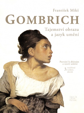 Gombrich - Tajemství obrazu a jazyk umění