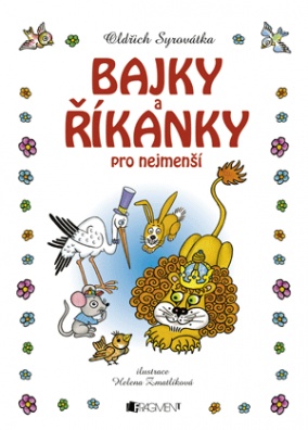 Bajky a říkanky pro nejmenší – H. Zmatlíková