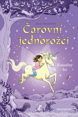 Čarovní jednorožci – Kouzelný les