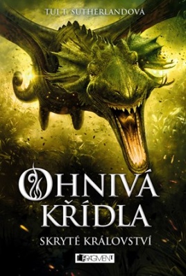 Ohnivá křídla – Skryté království