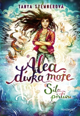 Alea - dívka moře: Síla přílivu