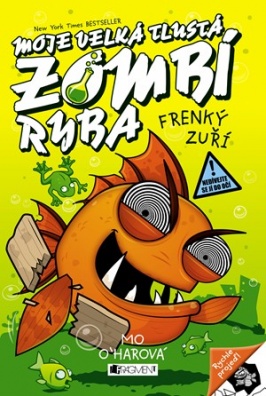 Moje velká tlustá zombí ryba - Frenký zuří