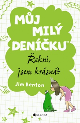 Můj milý deníčku – Řekni, jsem krásná?