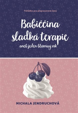 Babiččina sladká terapie