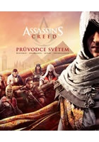 Assassin´s Creed - Průvodce světem