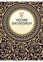 Večere diktátorov - Sprievodca skazenými