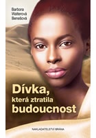 Dívka, která ztratila budoucnost