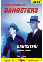 True Stories of Gangsters/Gangsteři - Zrcadlová četba