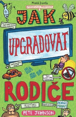 Jak upgradovat rodiče