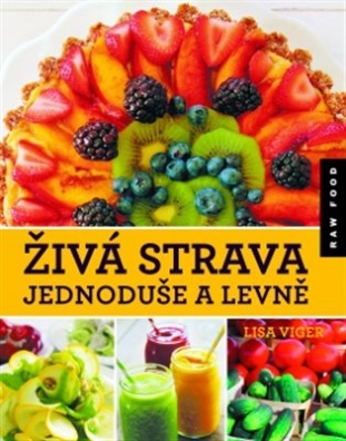 Živá strava jednoduše a levně