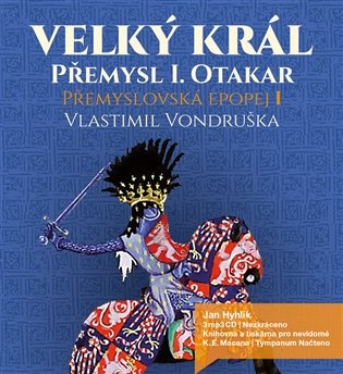 Velký král Přemysl Otakar I