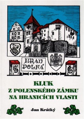 Kluk z Polenského zámku na hranicích vlasti