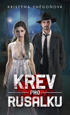 Krev pro Rusalku