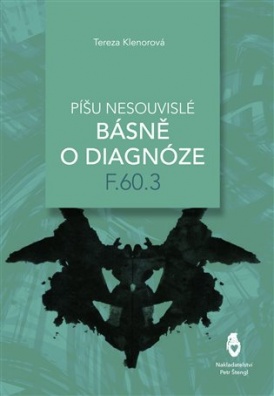 Píšu nesouvislé básně o diagnóze F.60.3