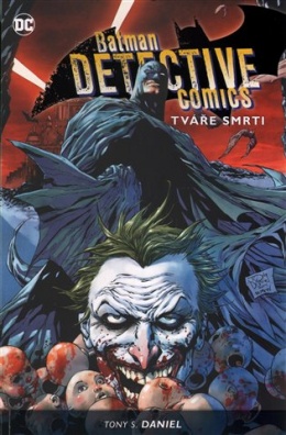 Batman Detective Comics 1: Tváře smrti