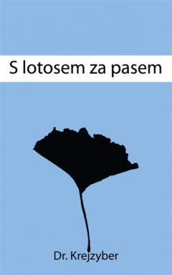 S lotosem za pasem