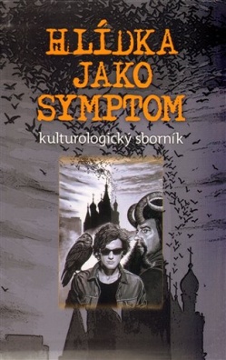 Hlídka jako symptom