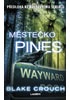 Městečko Pines