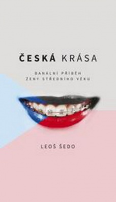 Česká krása. Banální příběh ženy středního věku