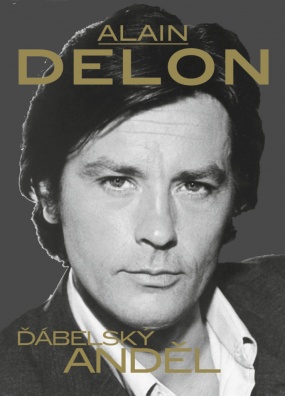 Alain Delon. Ďábelský anděl