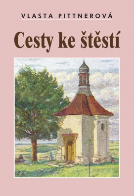 Cesty ke štěstí