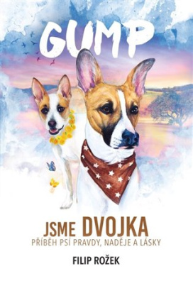 Gump: Jsme dvojka 