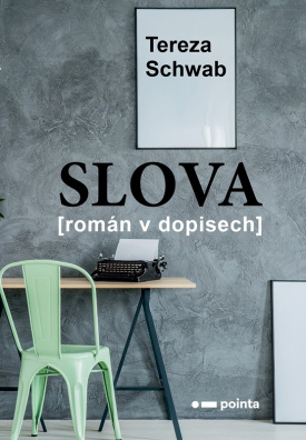 Slova. Román v dopisech