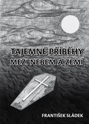 Tajemné příběhy mezi nebem a zemí 