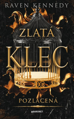 Pozlacená. Zlatá klec