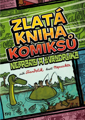 Zlatá kniha komiksů Neprakty a Švandrlíka