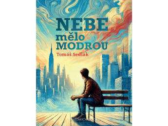 Nebe mělo modrou